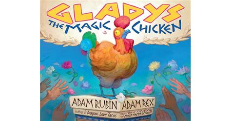 Gladya the magic chiken